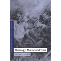 Theology, Music and Time