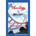 The Theology of Biology: War & Peace at the Molecular Level