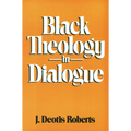 Black Theology in Dialogue