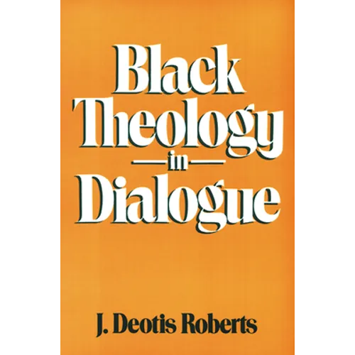 Black Theology in Dialogue