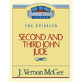Thru the Bible Vol. 57: The Epistles (2 and 3 John/Jude): 57