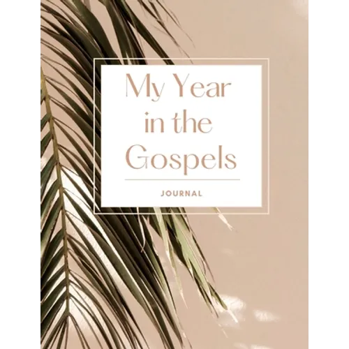My Year in the Gospels Journal
