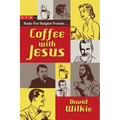 Coffee with Jesus