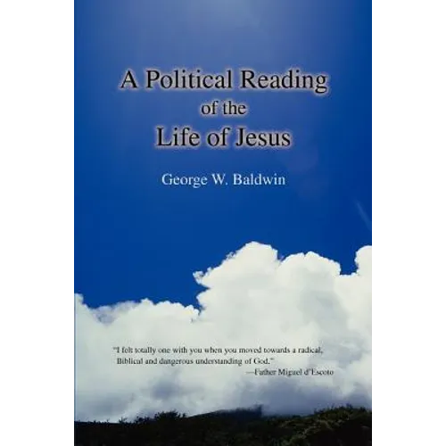 A Political Reading of the Life of Jesus