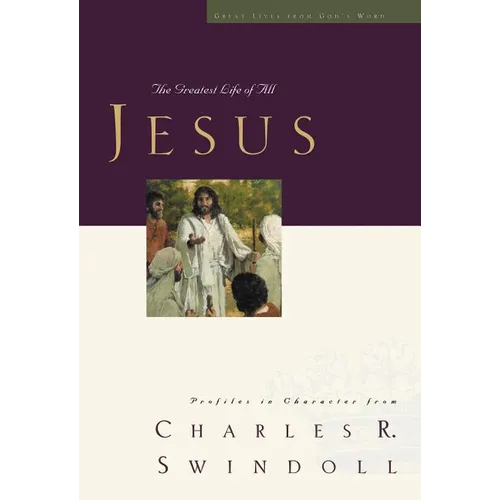 Great Lives: Jesus: The Greatest Life of All