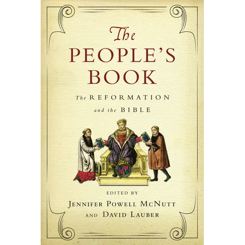 The People's Book: The Reformation and the Bible