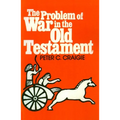 The Problem of War in the Old Testament