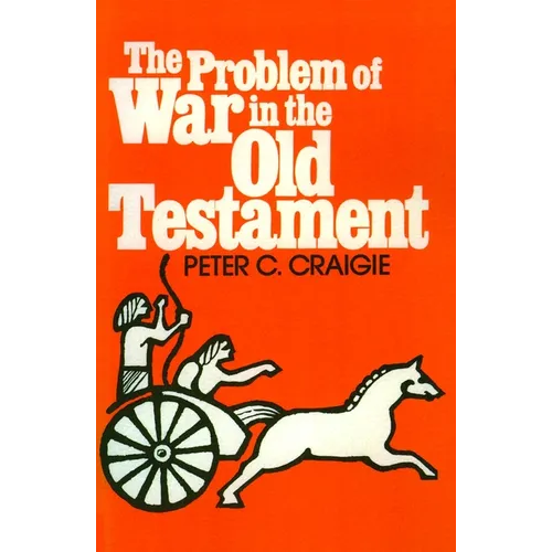 The Problem of War in the Old Testament