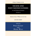 A Select Library of the Nicene and Post-Nicene Fathers of the Christian Church, Second Series, Volume 10