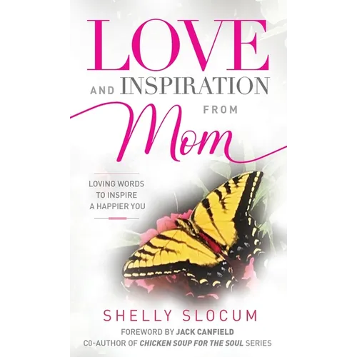 Love and Inspiration from Mom