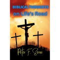 BIBLICAL THOUGHTS on Life's Road