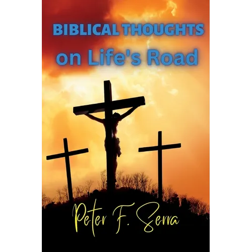 BIBLICAL THOUGHTS on Life's Road