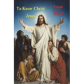 To Know Christ Jesus