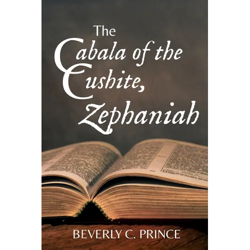 The Cabala of the Cushite, Zephaniah