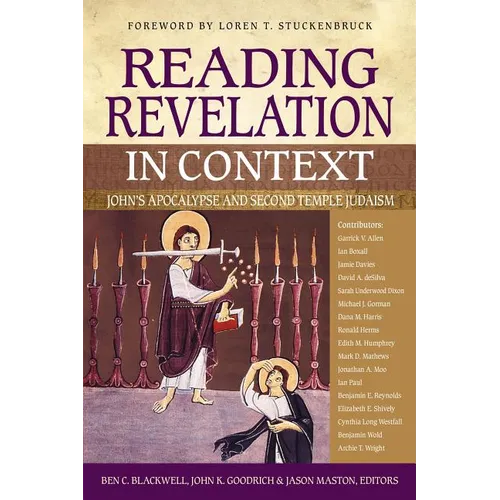 Reading Revelation in Context: John's Apocalypse and Second Temple Judaism