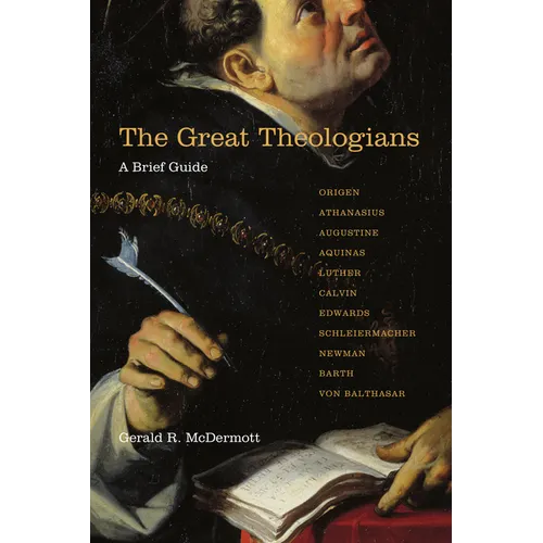 The Great Theologians: A Brief Guide