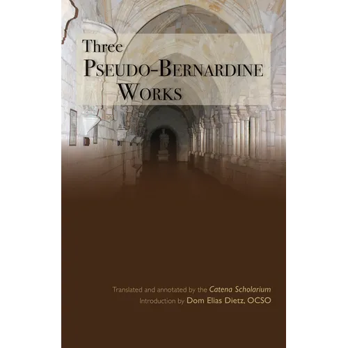 Three Pseudo-Bernardine Works: Volume 273