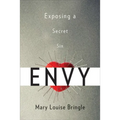 Envy: Exposing a Secret Sin