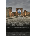 Reading Romans in Pompeii: Paul's Letter at Ground Level