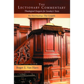 The Lectionary Commentary: Theological Exegesis for Sunday's Texts, The Third Readings:: The Gospels