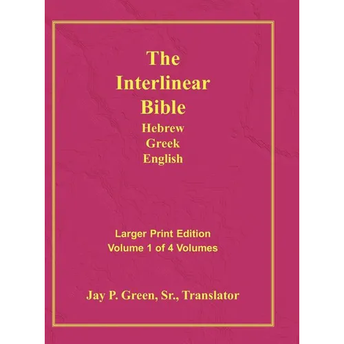 Interlinear Hebrew Greek English Bible-PR-FL/OE/KJ Large Pring Volume 1