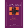 This We Believe