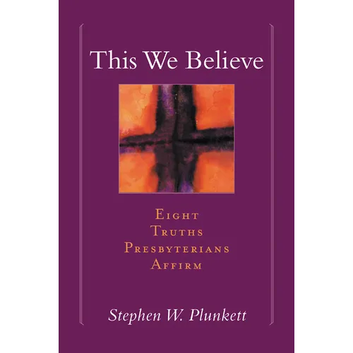 This We Believe