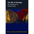 Gift of Theology: The Contribution of Kathryn Tanner