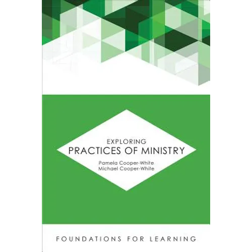 Exploring Practices of Ministry