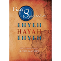 God's Signature: Ehyeh Hayah Ehyeh: The Eternal Circle