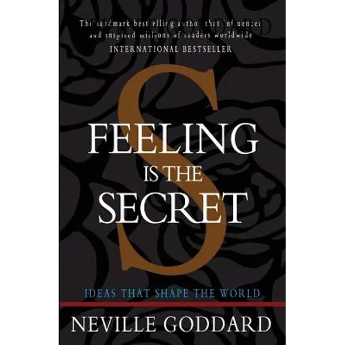 Feeling is the Secret