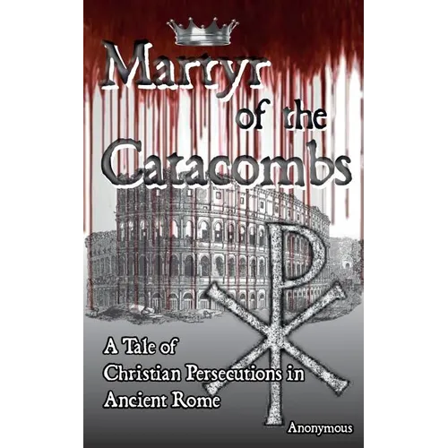 Martyr of the Catacombs
