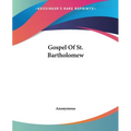 Gospel Of St. Bartholomew