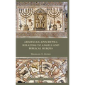 Armenian Apocrypha Relating to Angels and Biblical Heroes