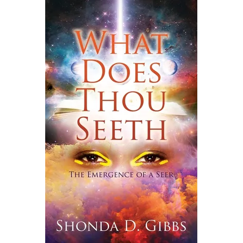 What Does Thou Seeth: The Emergence of a Seer