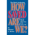 How Saved Are We?