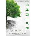 The Thrive: Digging Deep, Reaching Out (Student)
