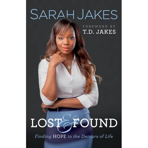 Lost and Found: Finding Hope in the Detours of Life