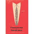 Tarantino And Theology