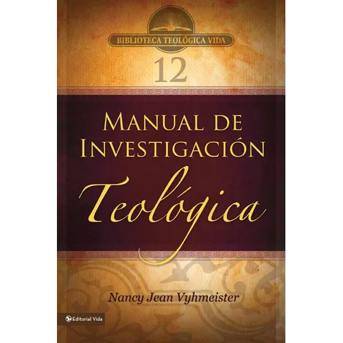 Una Btv # 12: Manual de Investigaci��n Teol��gica