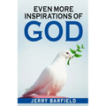 Even More Inspirations of God