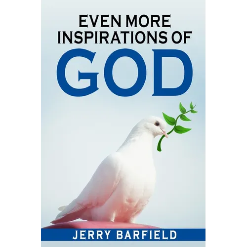 Even More Inspirations of God