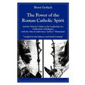 The Power of the Roman Catholic Spirit
