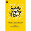 Joyfully Spreading the Word: Sharing the Good News of Jesus