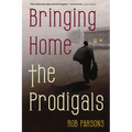 Bringing Home the Prodigals