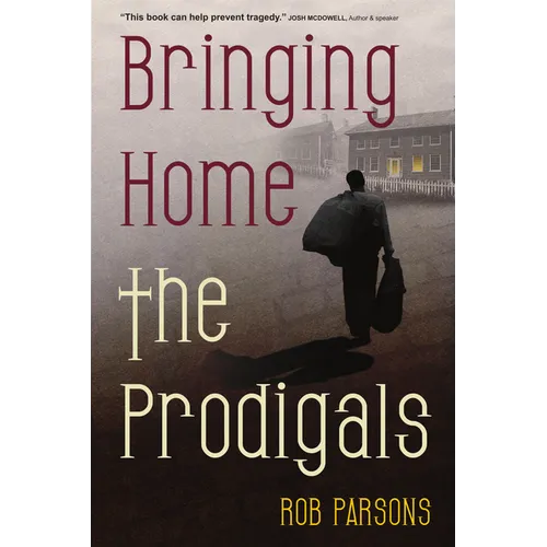 Bringing Home the Prodigals