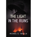 The Light in the Ruins