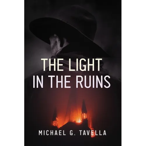The Light in the Ruins