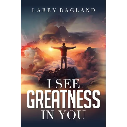I See Greatness in You
