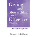 Giving and Stewardship in an Effective Church: A Guide for Every Member